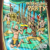 Lion Reggae - International Party (Explicit)