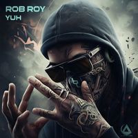 Rob Roy - Yuh