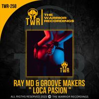 Ray MD, Groove Makers - Loca Pasion