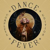 Florence + The Machine - Dance Fever (Complete Edition [Explicit])