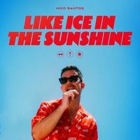 Nico Santos - Like Ice In The Sunshine