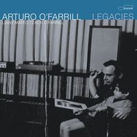 Arturo O'Farrill - Legacies