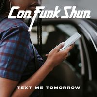 Con Funk Shun - Text Me Tomorrow