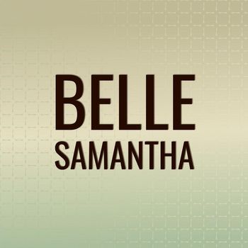 Various Artists - Belle Samantha