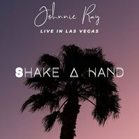 Johnnie Ray - Shake a Hand - Johnnie Ray Live in Las Vegas