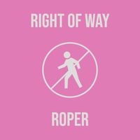 Roper - Right of Way