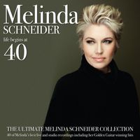 Melinda Schneider - Life Begins At 40 (Explicit)