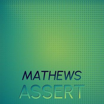 Various Artists - Mathews Assert