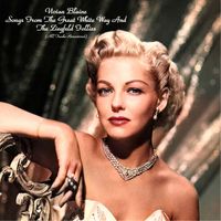 Vivian Blaine - Songs From The Great White Way And The Ziegfeld Follies (All Tracks Remastered)