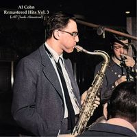 Al Cohn - Remastered Hits Vol. 3 (All Tracks Remastered)