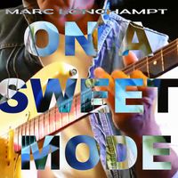 Marc Lonchampt - On a sweet mode