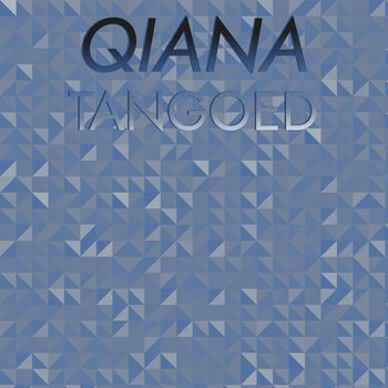 Various Artists - Qiana Tangoed