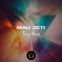 Mau Zeti - Together