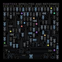 Rawtekk - Sprouted and Reformed - EP
