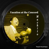 Machito - Vacation at the Concord