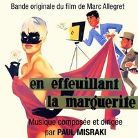 Paul Misraki - En effeuillant la Marguerite (Bande originale du film de Marc Allégret)
