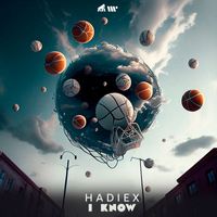 Hadiex - I Know