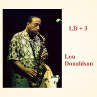 Lou Donaldson - LD + 3