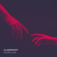 Claremont - Your Love