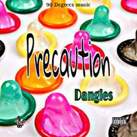 Dangles - Precaution (Explicit)