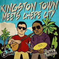 Capone - Kingston Town Meets Chepe City