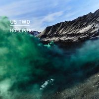 US Two - Hollistic