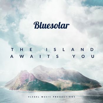 Bluesolar - The Island Awaits You (Chill out Mix)