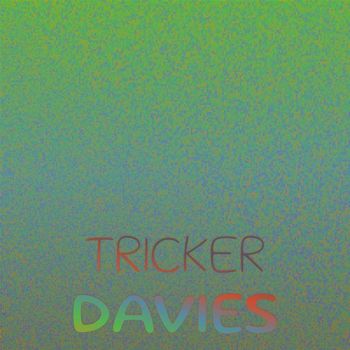 Various Artists - Tricker Davies