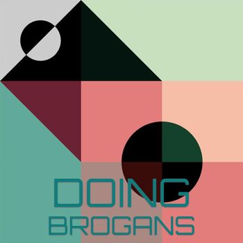 Various Artists - Doing Brogans