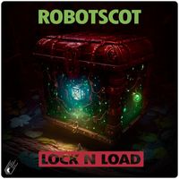 Robotscot - Lock n Load