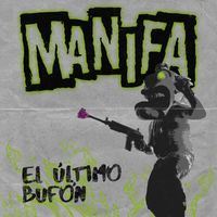 Manifa - El Último Bufón