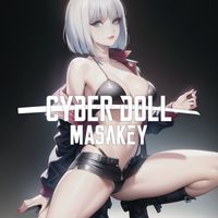 Masakey - Cyber Doll