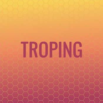 Various Artists - Troping