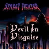 Street Fighter - Devil In Disguise