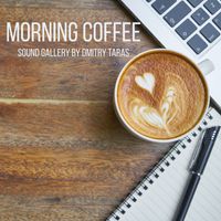 Sound Gallery by Dmitry Taras - Morning Coffee