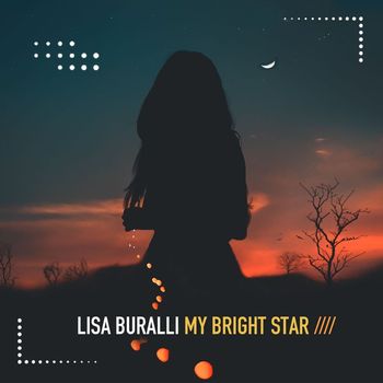 Lisa Buralli - My Bright Star