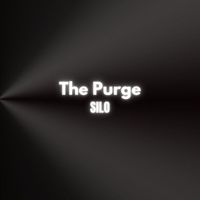 Silo - The Purge