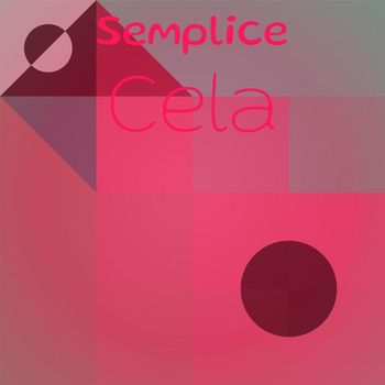 Various Artists - Semplice Cela