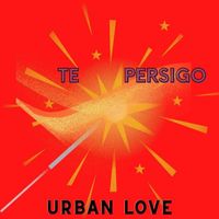Urban love - Te Persigo