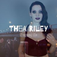 Thea Riley - Blessed Be (Explicit)