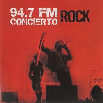 Various Artists - 94.7 FM Concierto - Rock