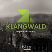 Klangwald - Imprint of Eternity