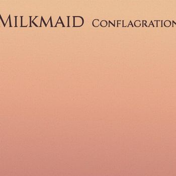 Various Artists - Milkmaid Conflagration