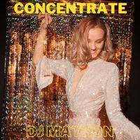 DJ MATHON - Concentrate