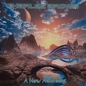Charles Brown - A New Awakening