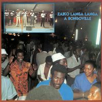 Zaïko Langa Langa - Zaïko Langa Langa à Bongoville (2022, Remasterisé)