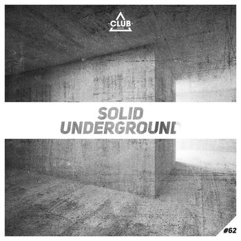 Various Artists - Solid Underground, Vol. 62