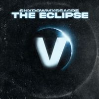 SHXDOWMXSSACRE - The Eclipse V