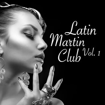 Various Artists - Latin Martin Club, Vol. 1