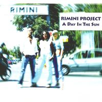 Rimini Project - A Day in the Sun